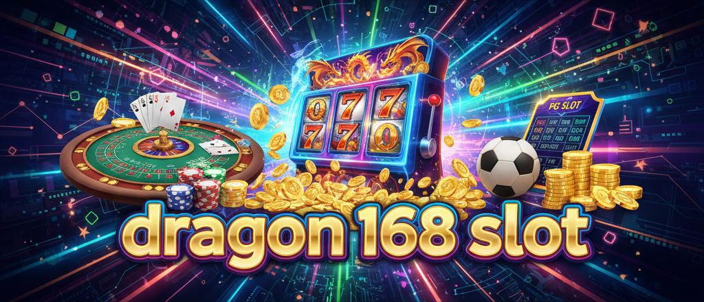 dragon 168 slot